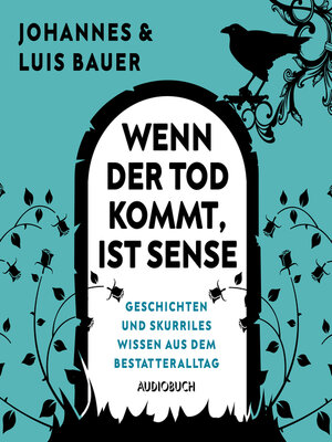 cover image of Wenn der Tod kommt, ist Sense